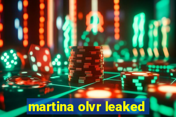 martina olvr leaked